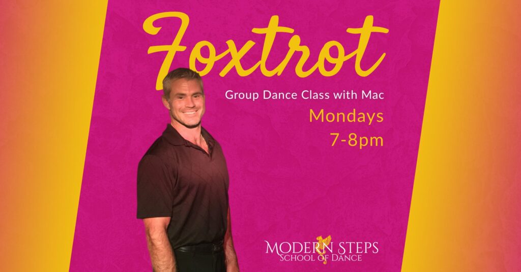 Modern Steps School of Dance Naples Florida The Foxtrot Dance Classes - Group Ballroom Dance Lessons